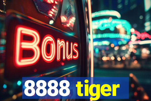 8888 tiger